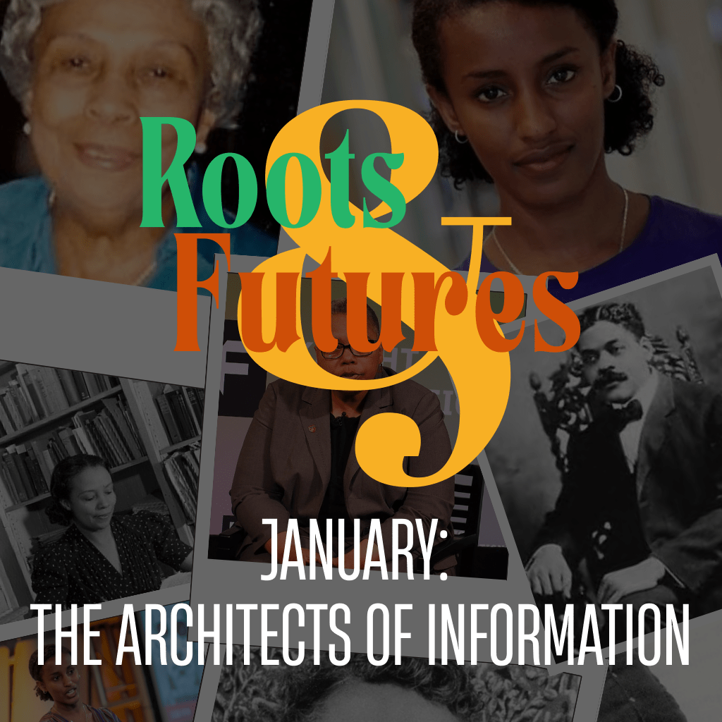 January: The Architects of Information